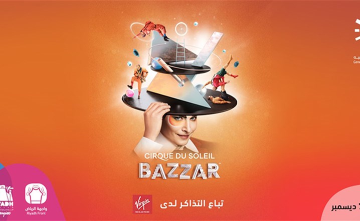 Cirque du Soleil BAZZAR shows continue till 07 December at Riyadh! Tickets on sale!