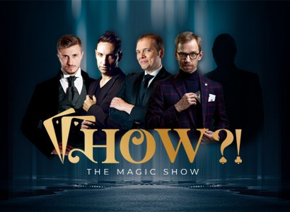 HOW?! The Magic Show